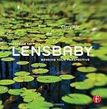 Lensbaby: Bending your perspective