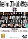 PRESIDENTS: United States Presidents For Kids