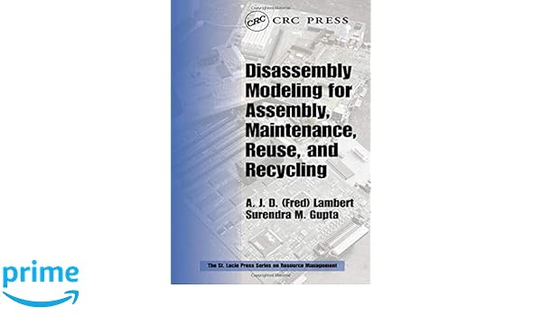 Disassembly Modeling For Assembly Maintenance Reuse And - 