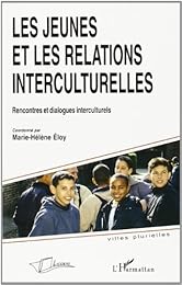 Les  jeunes et les relations interculturelles