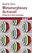 Metamorphoses Du Travail (Folio Essais) (English and French Edition) by