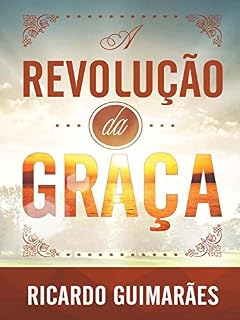 Livro A Revolução da Graça