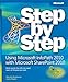Using Microsoft InfoPath 2010 with Microsoft SharePoint 2010 Step by Step