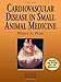 Cardiovascular Disease in Small Animal Medicine