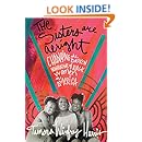 The Sisters Are Alright: Changing the Broken Narrative of Black Women in America