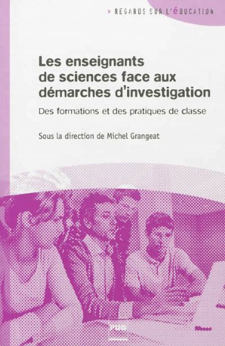 Les  enseignants de sciences face aux démarches d'investigation
