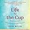 Life By The Cup Inspiration For A Purpose Filled Life
