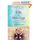 Life By The Cup Inspiration For A Purpose Filled Life