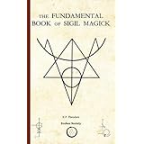 The Fundamental Book of Sigil Magick