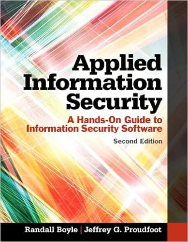 Applied Information Security A Hands On Guide To Information Security Software 2nd Edition Boyle Randall J Proudfoot Jeffrey G Amazon Com Books