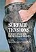 Surface tensions: Surface, finish and the meaning of objects (Studies in Design and Material Culture by