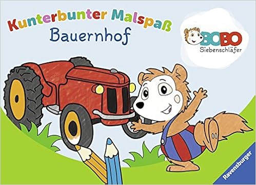 Bobo Siebenschlafer Kunterbunter Malspass Bauernhof Amazon De Wdr Mediagroup Licensing Gmbh Bucher