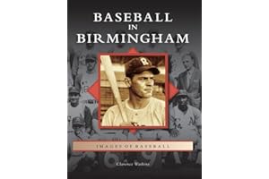 Baseball in Birmingham (Images of Baseball)