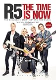 R5 - The Time Is Now
