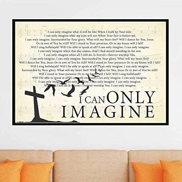 Amazon Com I Can Only Imagine Poster Print Song Lyrics Home Decor Wedding Gift Family Lover Gift Table Top Ready To Hang Wall Decor Mm10 Posters Prints Pool photos with friends and family using shared albums. amazon com