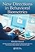 New Directions in Behavioral Biometrics by Khalid Saeed