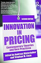Innovation in Pricing: Contemporary Theories and Best Practices