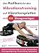 Der Profikurs für das Vibrationstraining auf Vibrationsplatten mit 250 Übungsvorlagen: Optimale Tr by Siegfried Schmidt