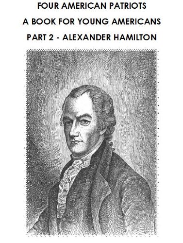 Amazon Com Four American Patriots A Book For Young Americans