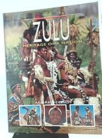 Zulu: Heritage of a Nation 1868255573 Book Cover