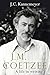 J.M. Coetzee: a life in writing