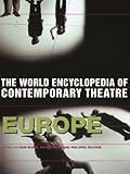 World Encyclopedia of Contemporary Theatre: Volume 1: Europe by Peter Nagy, Phillippe Rouyer