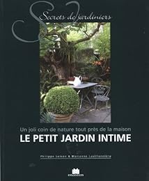 Le  petit jardin intime