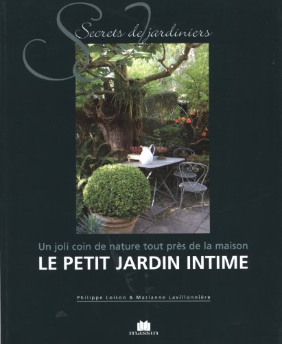 Le  petit jardin intime