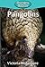 Pangolins (Elementary Explorers)