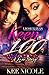 Keep It 100 With Me: A Love Story