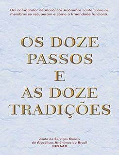 Livro Os Doze Passos e as Doze Tradições