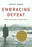 Embracing Defeat: Japan in the Wake of World War II