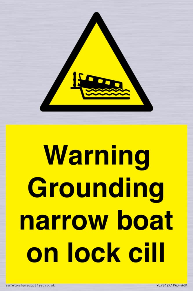 Warning Grounding narrow boat on lock cill Sign - 100x150mm - A6P