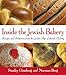 Inside the Jewish Bakery: Recipes and Memories from the Golden Age of Jewish Baking