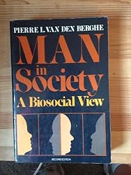 Man in Society: A Biosocial View