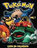 Pokemon Livre de Coloriage Vol 1: Vol 1 Dans ce format A4 cahier à colorier, nous avons capturé 75 by 