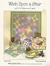 Wish Upon a Star: Quilts for Babies and Friends