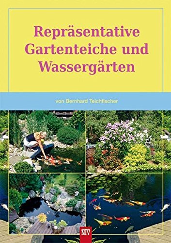 Reprasentative Gartenteiche Und Wassergarten Ntv Garten Amazon De Teichfischer Bernhard Bucher