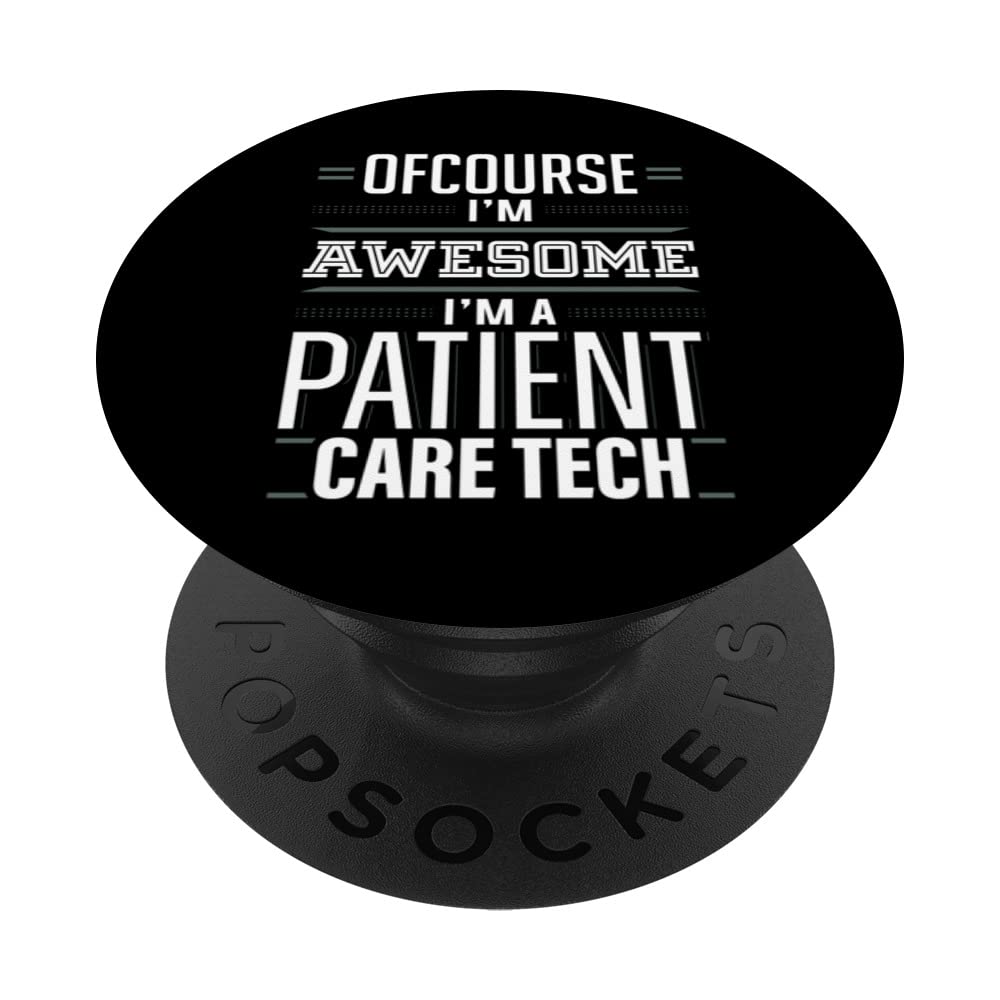 Awesome Patient Care Technician PCT Medical Tech Apparel PopSockets Swappable PopGrip