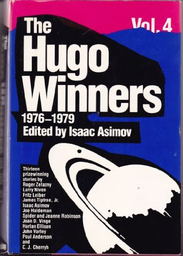 The Hugo Winners, Volume 4: Thirteen Prizewinning Stories (1976 - 1979)