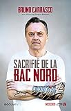 Image de Sacrifié de la BAC Nord (DOCUMENT) (French Edition)