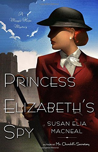 Princess Elizabeth's Spy (Maggie Hope Mystery, #2)