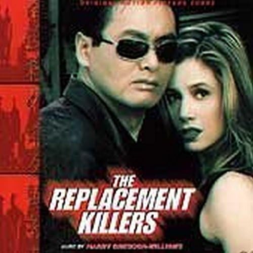 The Replacement Killers