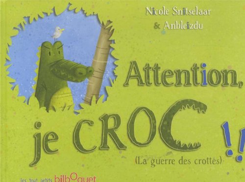 Attention, je croc !!