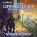 Life Reset: EvP (Environment vs. Player): New Era Online Series, Book 2 by