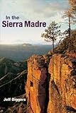 In the Sierra Madre by 