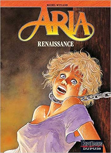 Aria Tome 30 Renaissance Dupuis Grand Public French Edition Weyland Michel Weyland Michel 9782800140582 Amazon Com Books