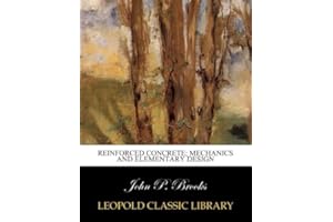 Reinforced concrete; mechanics and elementary design