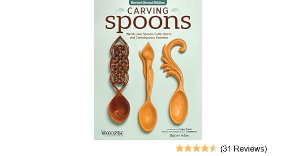 Carving Spoons Revised Second Edition Welsh Love Spoons Celtic