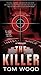 The Killer (Victor the Assassin Book 1) by Tom Wood, Tom Hinshelwood
